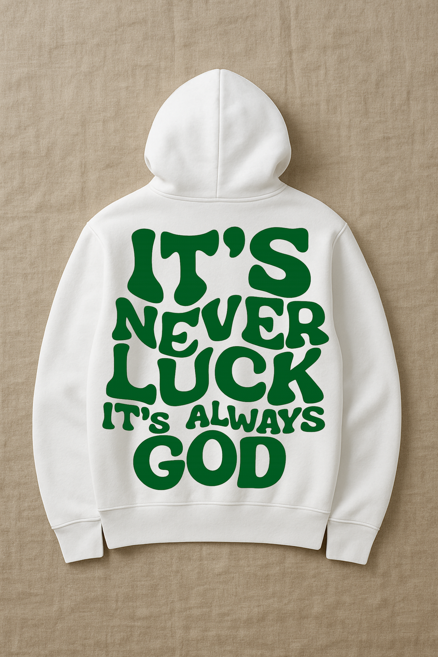 Luck or God hoodie